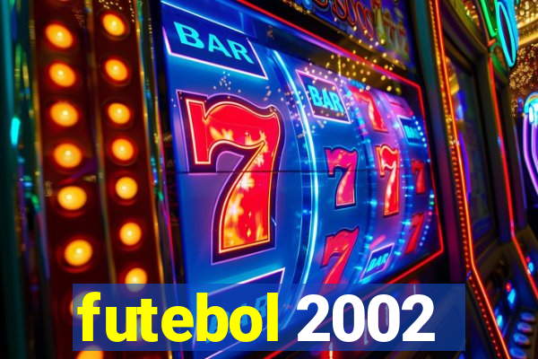 futebol 2002